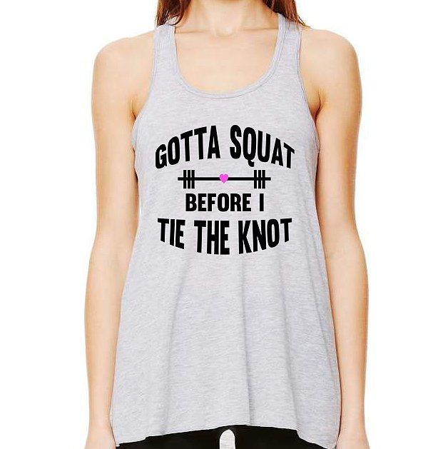 Search online for awesome pre-wedding workout shirts...sometimes wearing a fun shirt can  motivate you to get out the door and get your workout on!